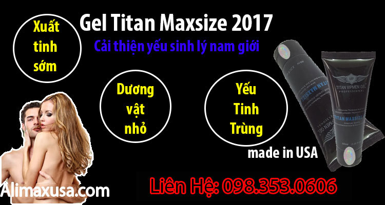 công dụng của gel titan maxsize